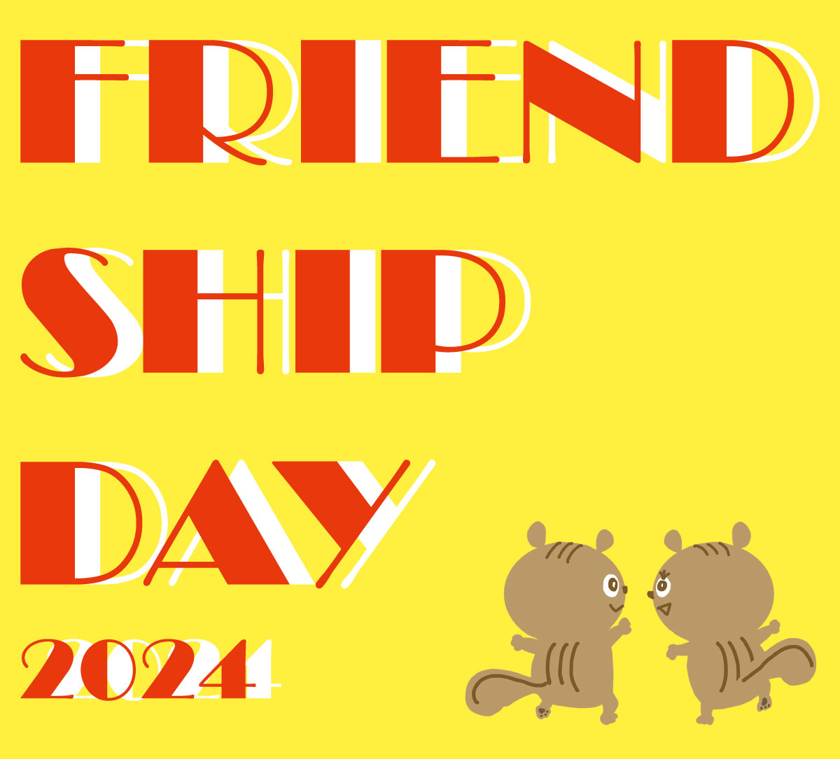 FRIEND SHIP DAY 2024